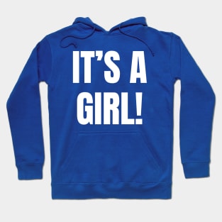 Gender Reveal Party It's A Girl But In Blue Hoodie